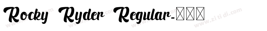 Rocky Ryder Regular字体转换